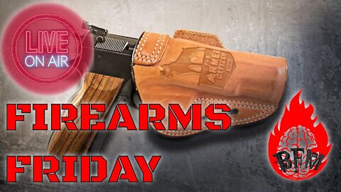 Firearms Friday: April 30, 2021