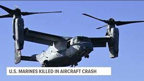 3 US Marines killed in Osprey crash _ WNT