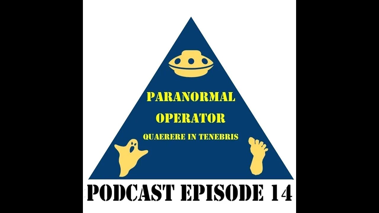 Paranormal Operator Podcast Episode 14