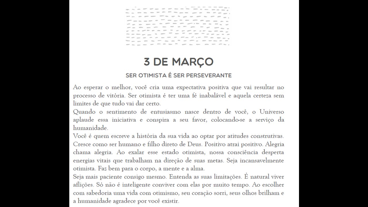 Meu livro da Consciência - Ser otimista é ser perseverante - 03 de março - Peixes