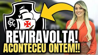 REVIRAVOLTA! NOVO REFORÇO IMPRENSA CONFIRMA! NOTÍCIAS DO VASCO