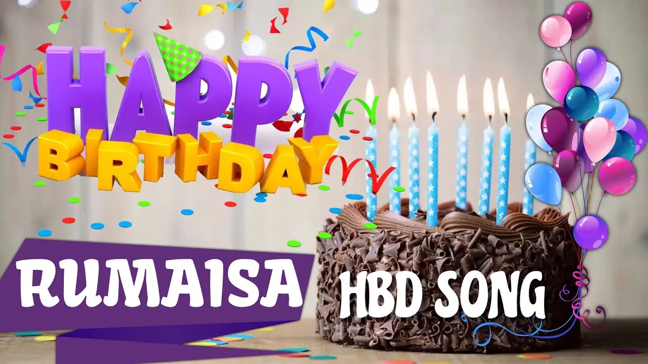 RUMAISA Happy Birthday Song – Happy Birthday RUMAISA - Happy Birthday Song - RUMAISA birthday song