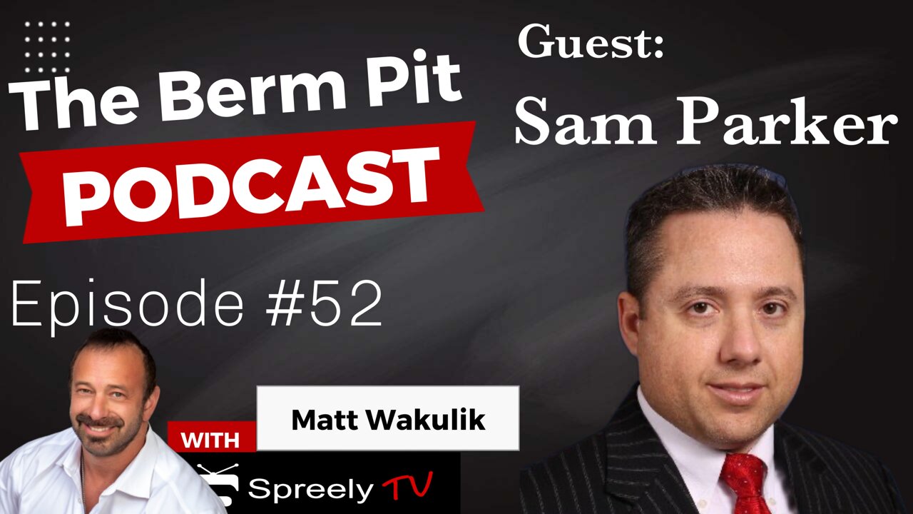 Sam Parker Ep. #52