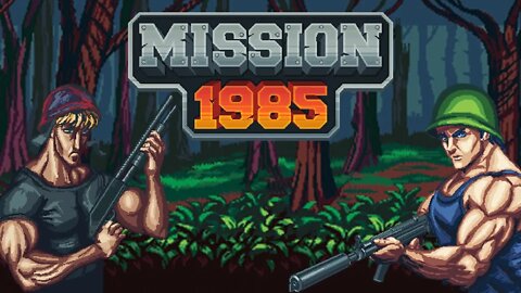 Mission 1985 - Um tributo aos jogos Run "N Gun dos anos 80