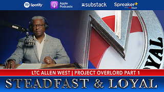 Allen West | Steadfast & Loyal | Operation Overlord Part 1