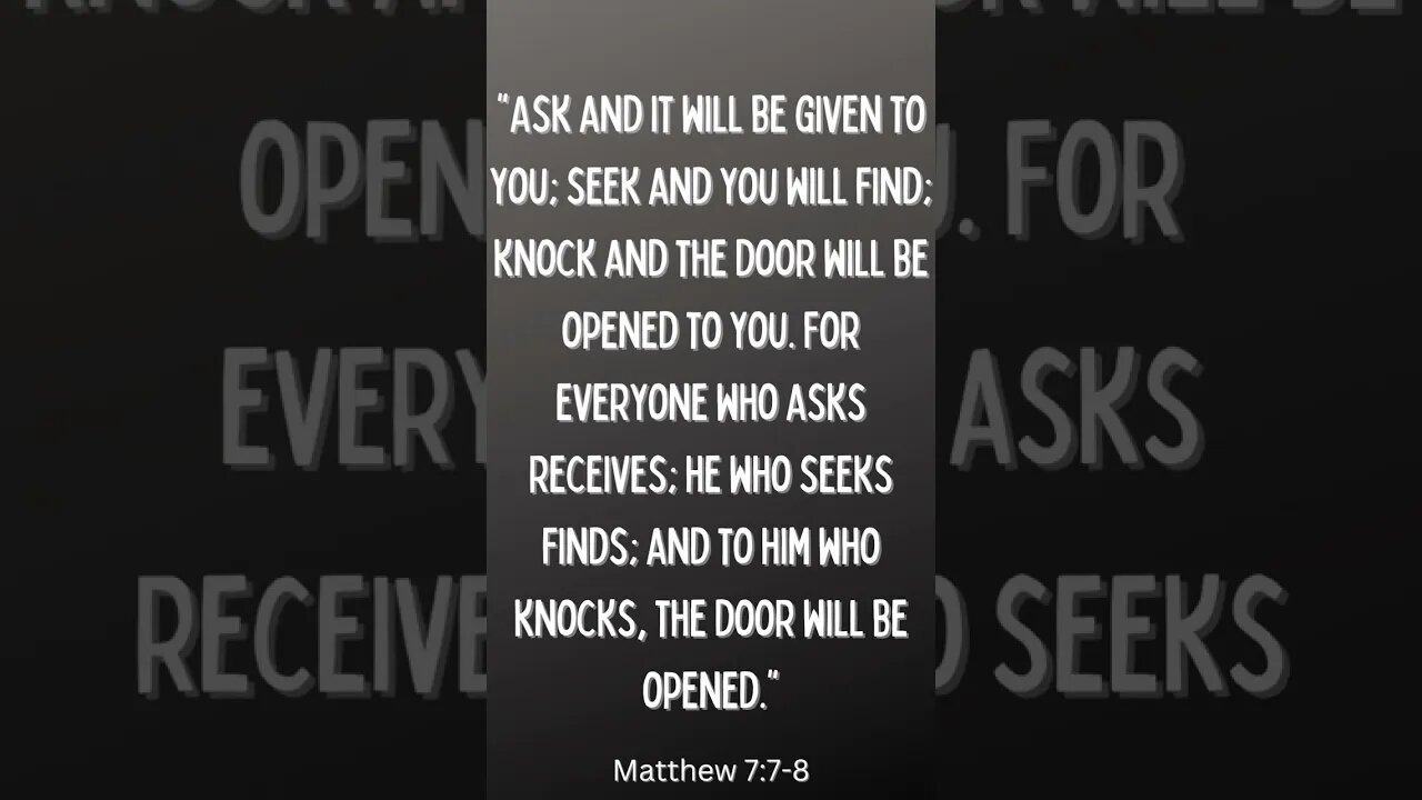 Matthew 7:7-8 #shorts