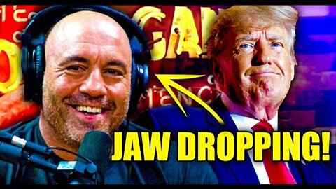 YOU WON’T BELIEVE WHAT JOE ROGAN JUST SAID ABOUT TRUMP!!!