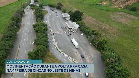 Gov. Valadares: Movimentação durante a Volta pra Casa na Quarta-feira de Cinzas na Região Leste.