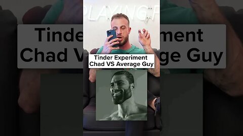 Tinder Experiment: Chad VS Average Guy