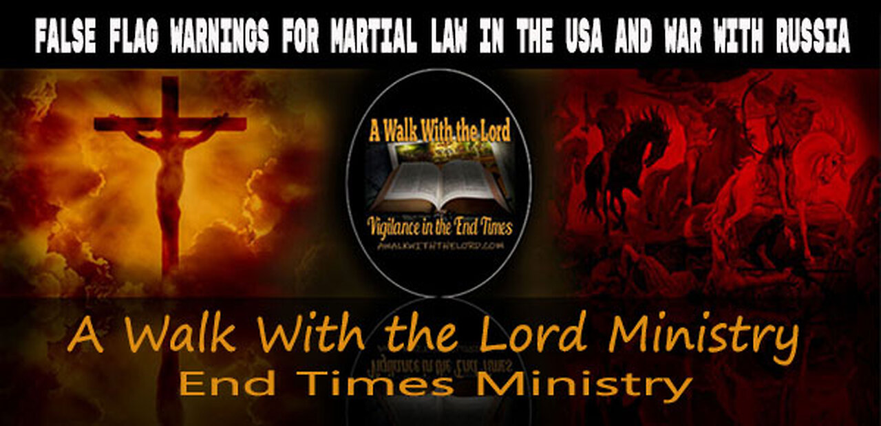 False Flag Warnings For Martial Law in the USA and War with Russia