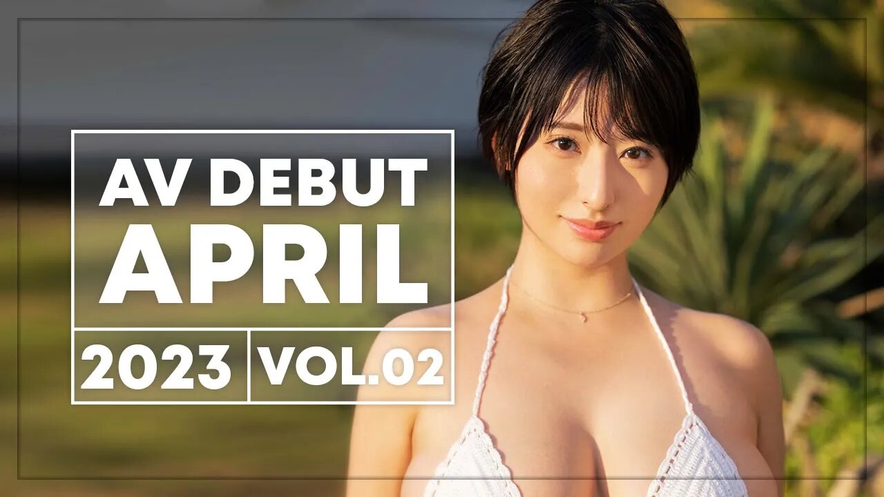 DEBUT APRIL 2023 Vol.02