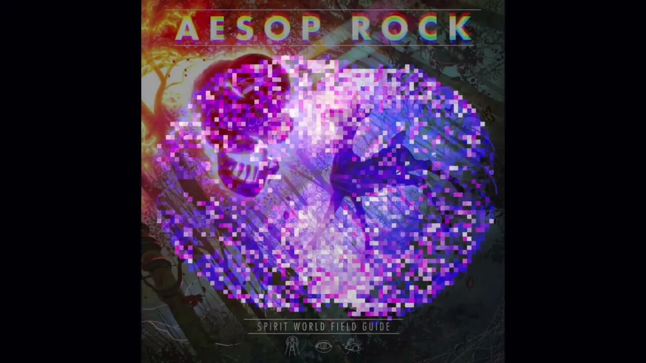 🎵Aesop Rock - Hello from the Spirit World