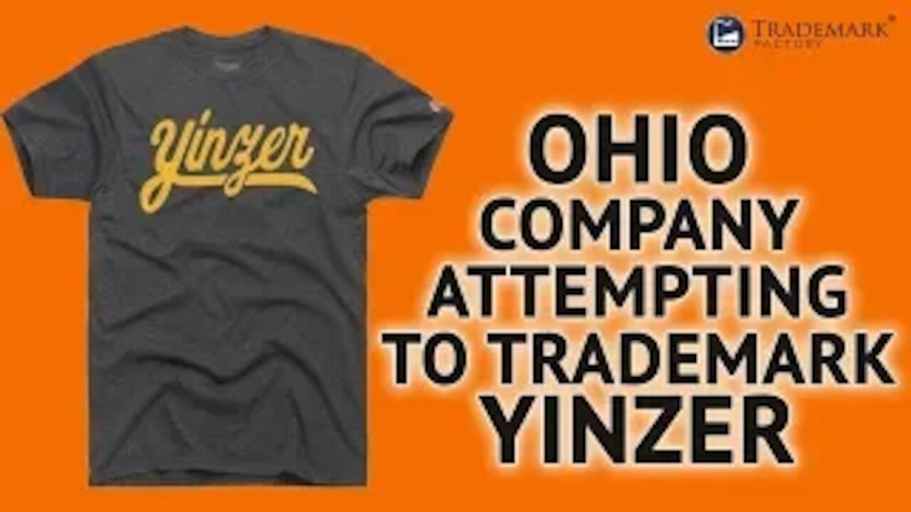 Ohio Company Attempting to Trademark Yinzer | Trademark Factory Screw-Ups - Ep. 081