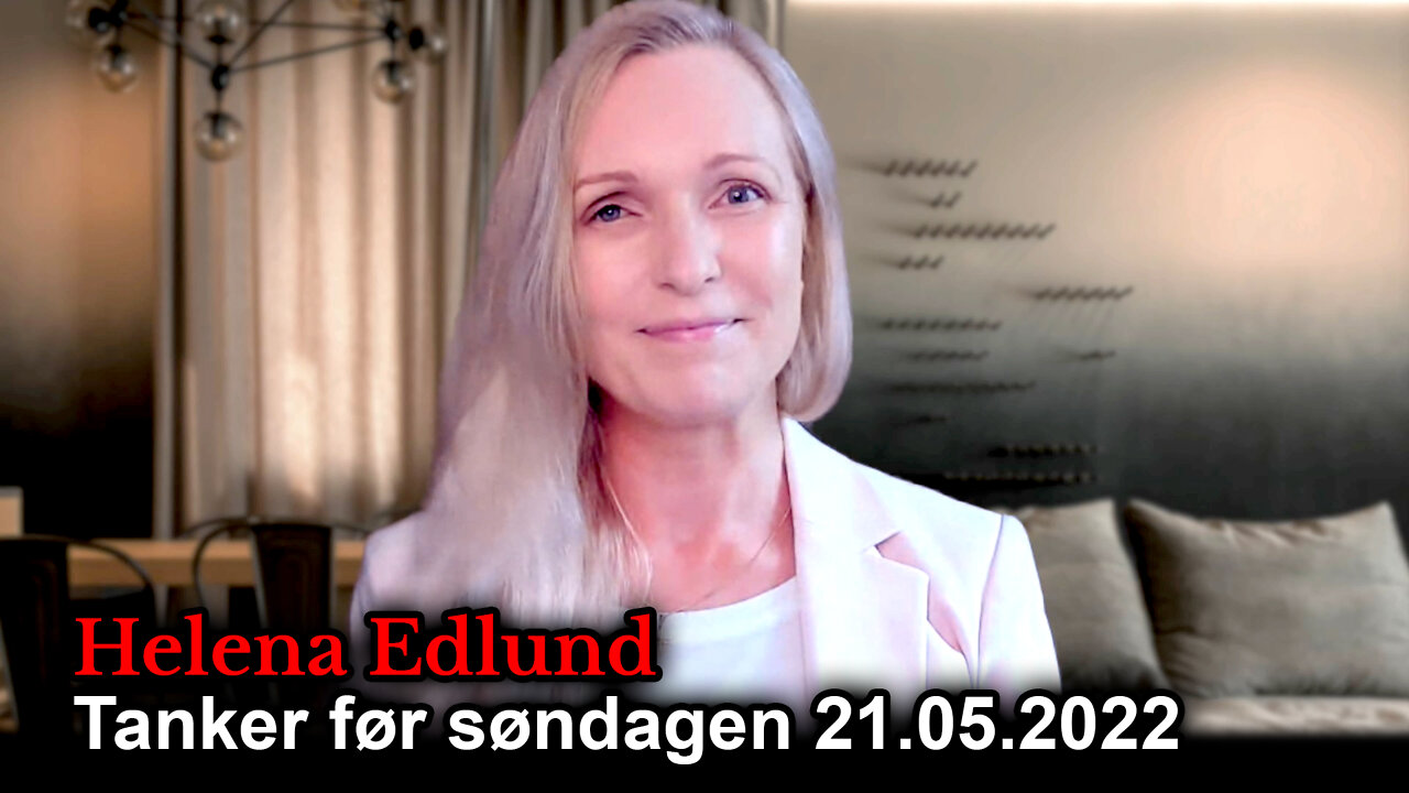 Helena Edlund: Tanker før søndagen #20