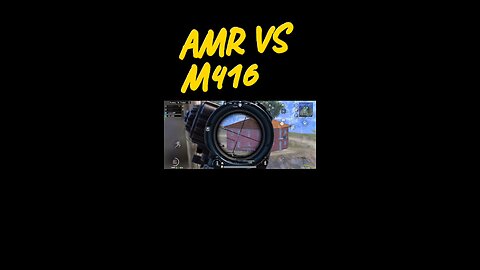 AMR vs m416