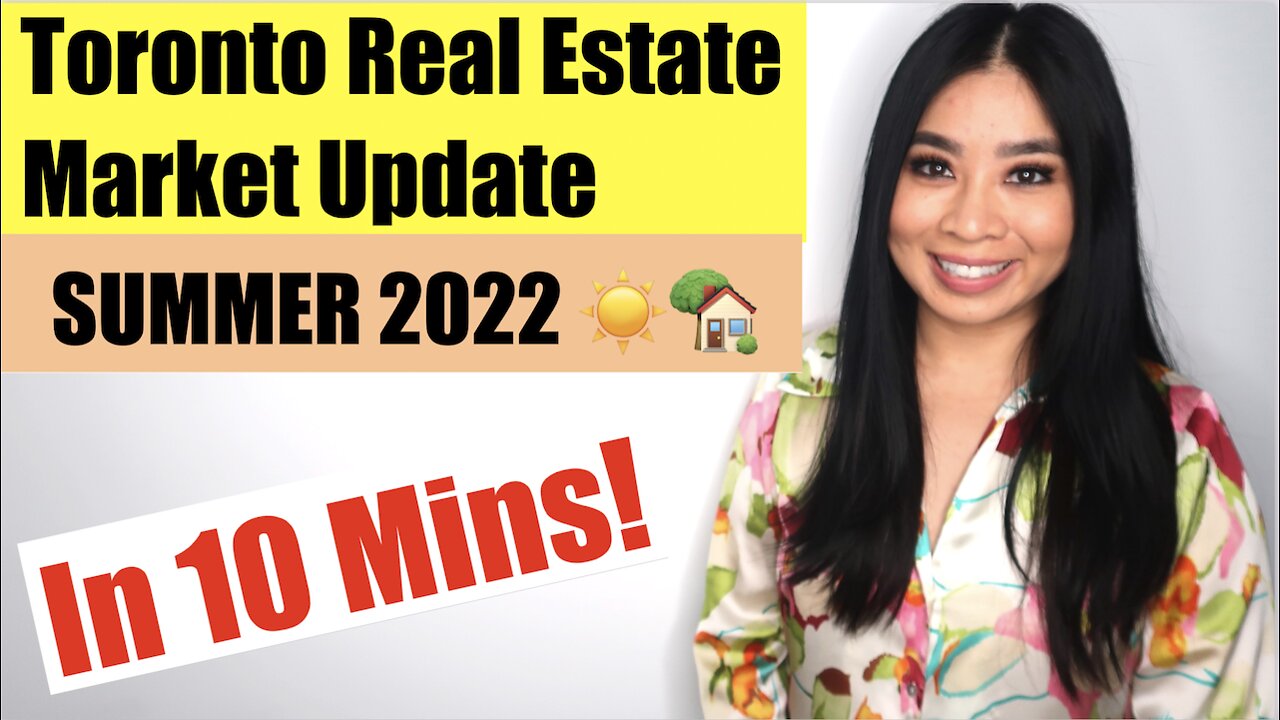 Toronto Real Estate Update July 2022 🏡 Toronto real estate agents with 5 star customer reviews