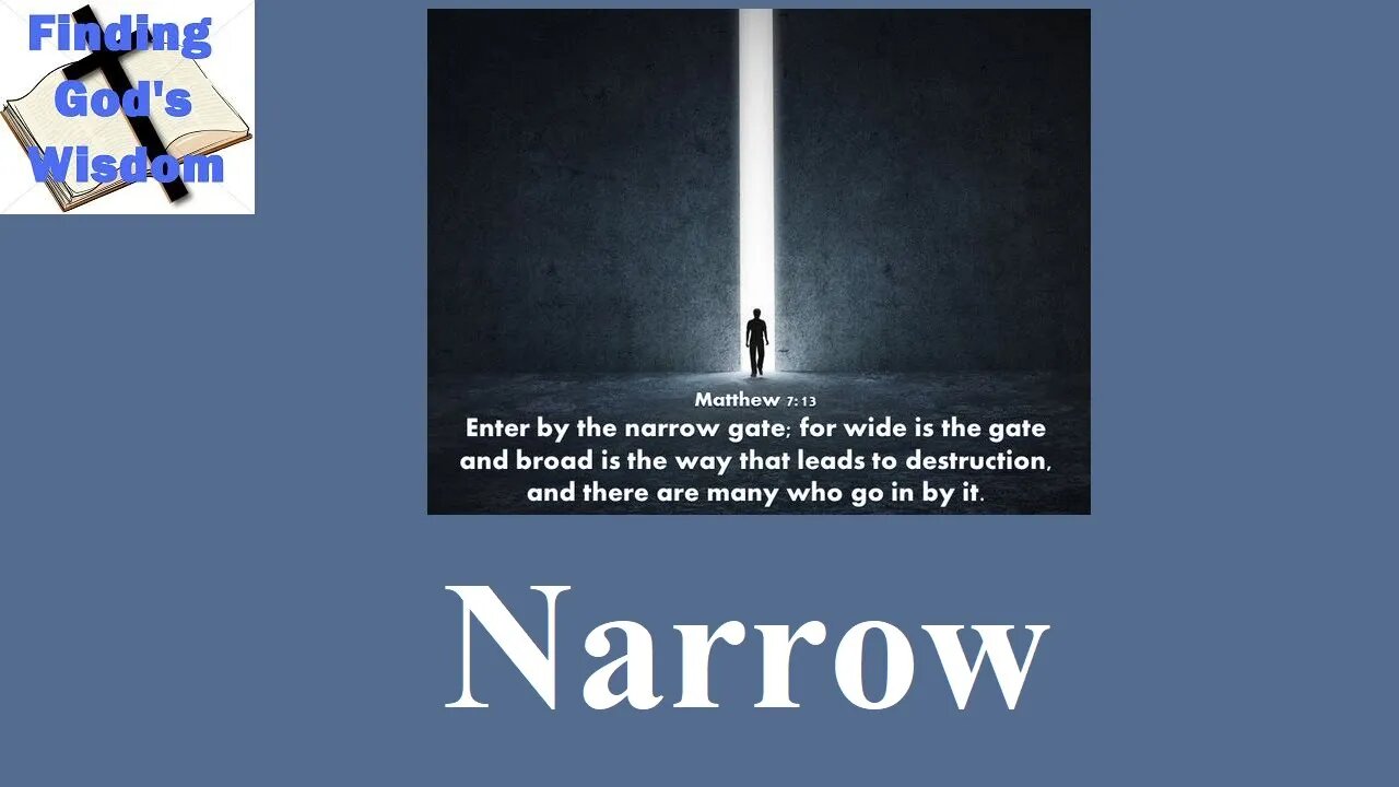 Narrow