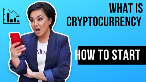 What is cryptocurrency? How to start