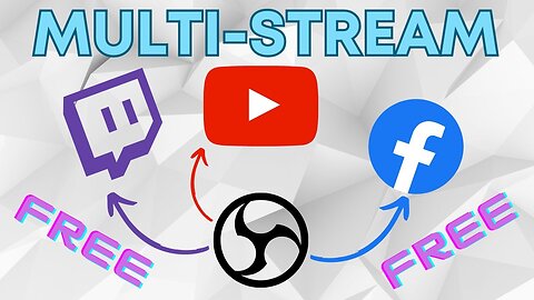 How to stream on multiple platforms using OBS - FREE