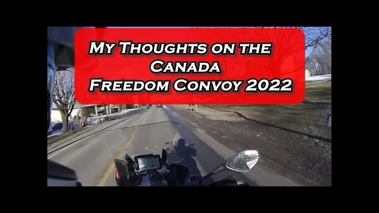 My Thoughts on the Canada FREEDOM Convoy 2022