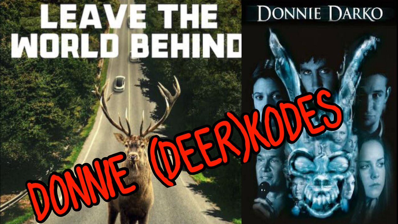 🕳️🐇 Down the DONNIE DARKO Rabbit Hole (Leave The World Behind 2b)🕳️🐇