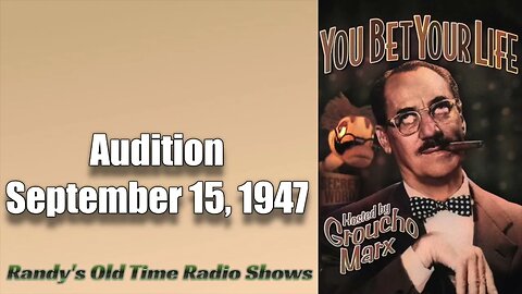 You Bet Your Life Audition September 15, 1947
