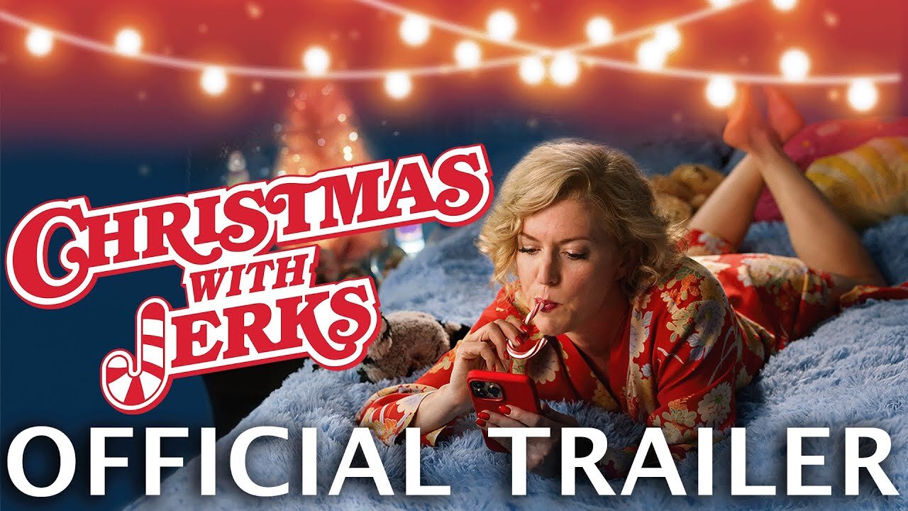 Christmas with Jerks Official Trailer