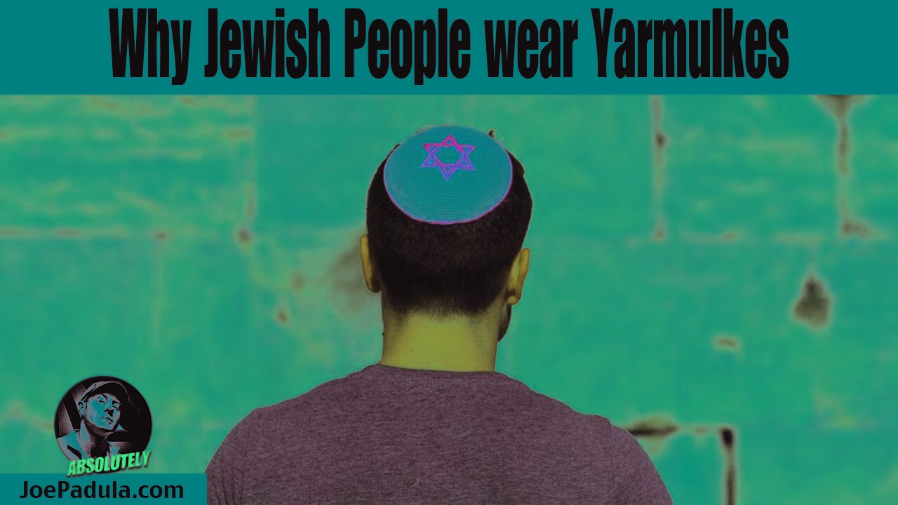 Why Jewish People wear Yarmulkes with Messianic Jew Lawyer Wayne