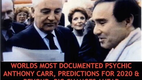 2020 Huge Changes Ahead, Worlds Most Documented Psychic, Anthony Carr