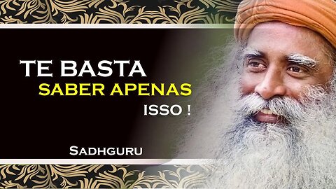 SADHGURU, ISSO É TUDO QUE VOCÊ PRECISA SABER, SADHGURU DUBLADO 2023