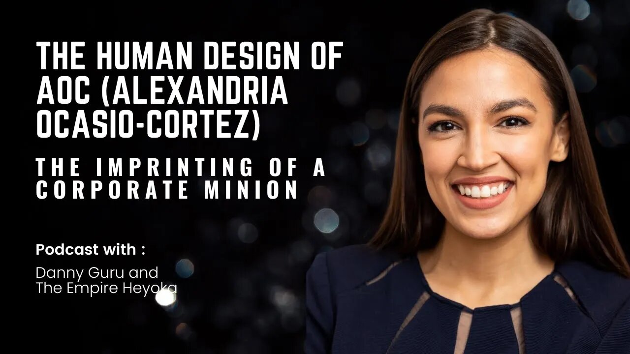 The Human Design of AOC (Alexandria Ocasio-Cortez)