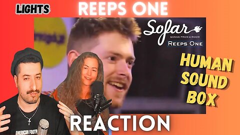 HUMAN SOUND BOX - Reeps One - Lights | Sofar London Reaction