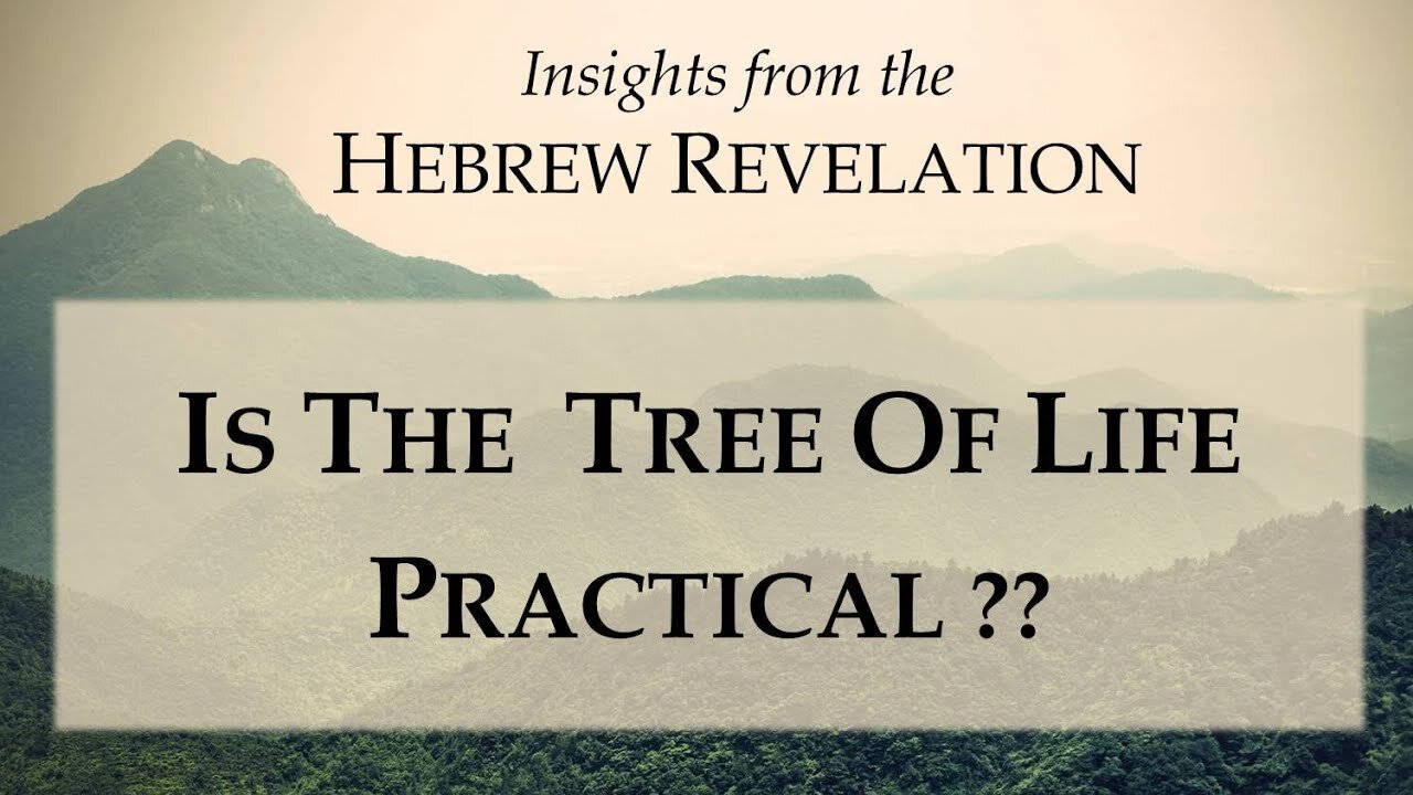 Is the Tree of Life practical? (Revelation 22:2)