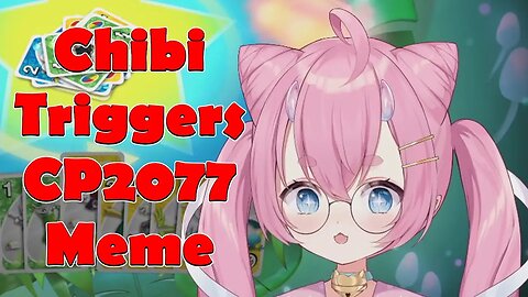 @chibidoki Triggers CP2077 Meme #vtuber #clips