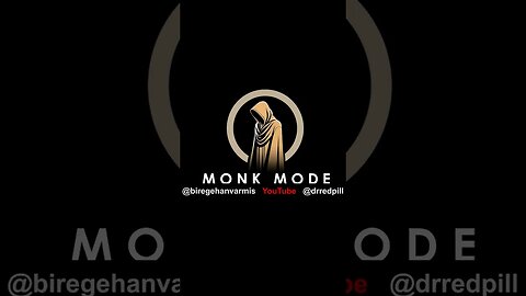 Erkek gelişimi ve başarısında "Monk Mode" un önemi Bölüm 1 #drredpill #kırmızıhap #biregehanvarmis