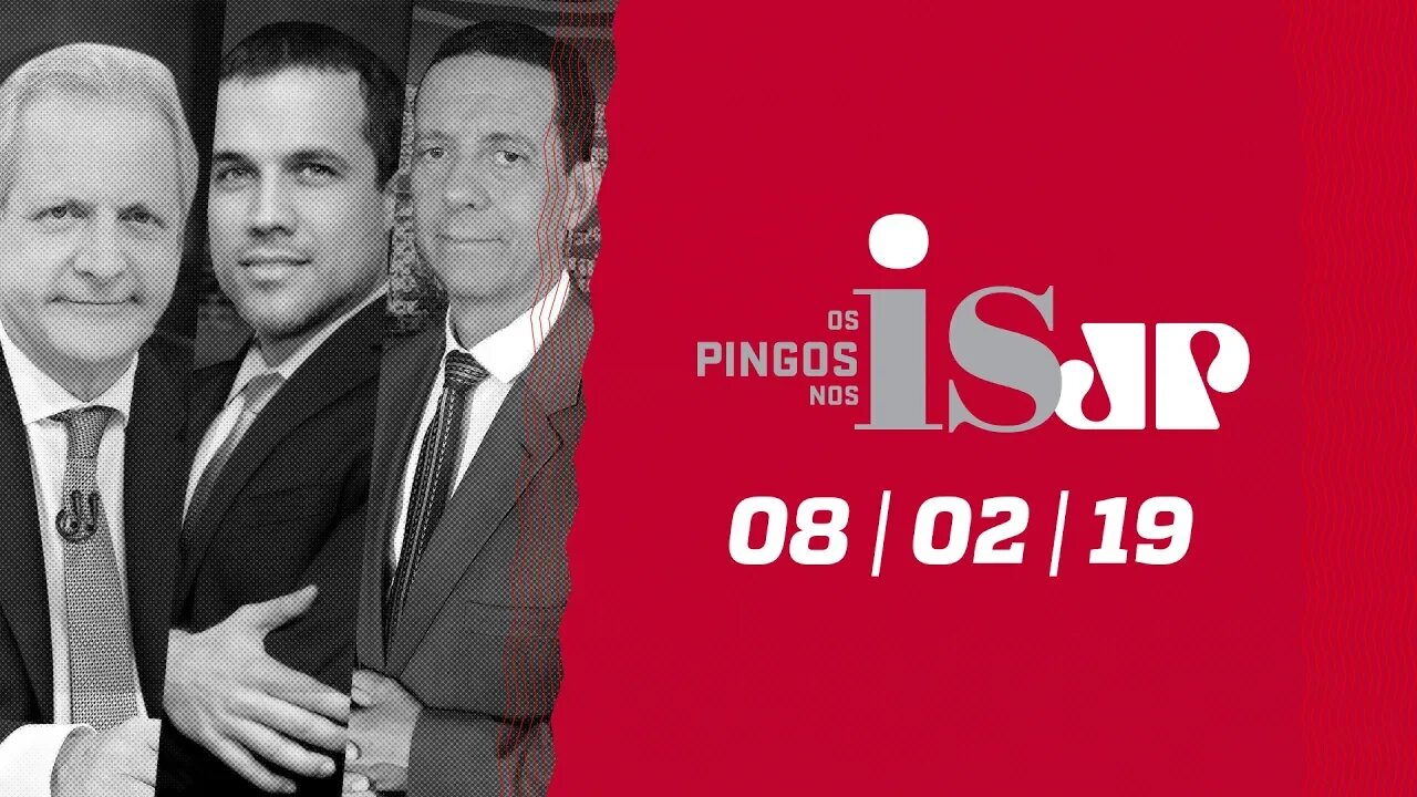 Os Pingos Nos Is - 08/02/19