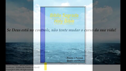 Se Deus está no controle, não tente mudar o curso! [Frases e Poemas]