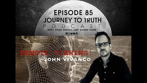 EP 85 - John Vivanco - Remote Viewing & Three Letter Agencies - POTUS - D.U.M.B.S - Off Planet Bases