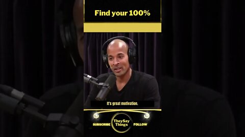 David Goggins, Find your 100%