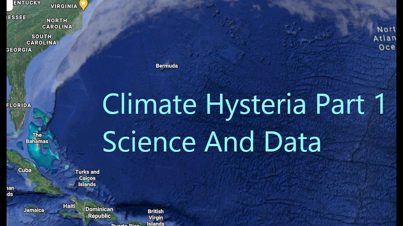 Climate Hysteria the Science and Data