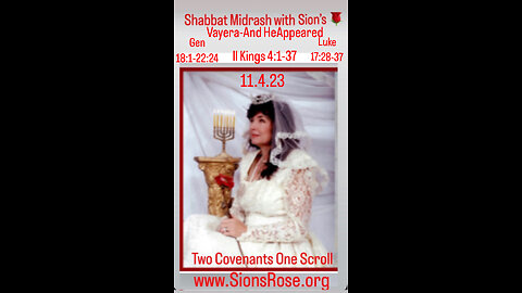 Shabbat Midrash with Sions Rose 11.4.23