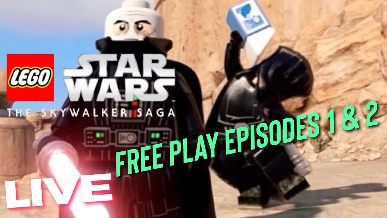 LEGO STAR WARS: THE SKYWALKER SAGA - FREE-PLAY - Episodes 1 & 2 | LIVE |