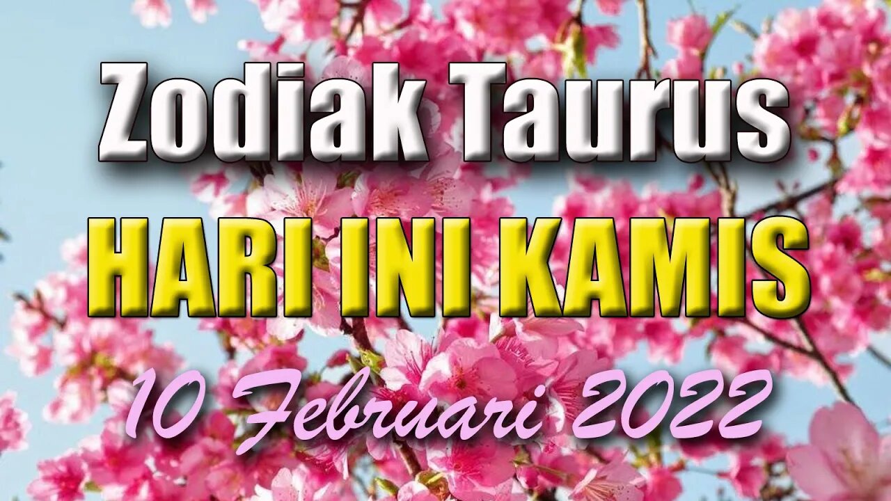 Ramalan Zodiak Taurus Hari Ini Kamis 10 Februari 2022 Asmara Karir Usaha Bisnis Kamu!