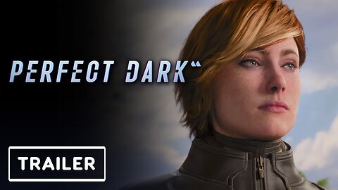 Perfect Dark - Gameplay Trailer