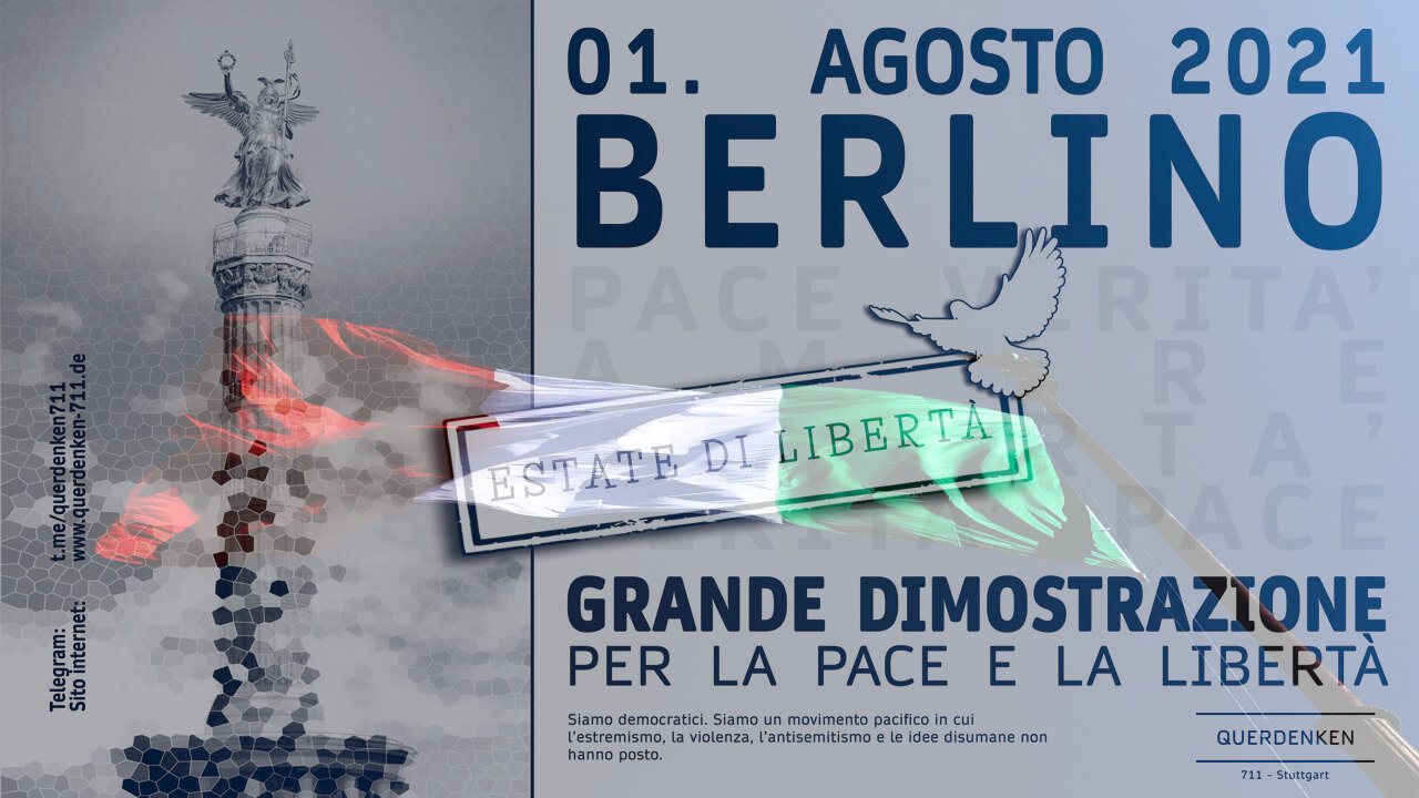 manifestazione nazionale a Berlino il 1 agosto 2021: "L'anno della libertà e della pace"