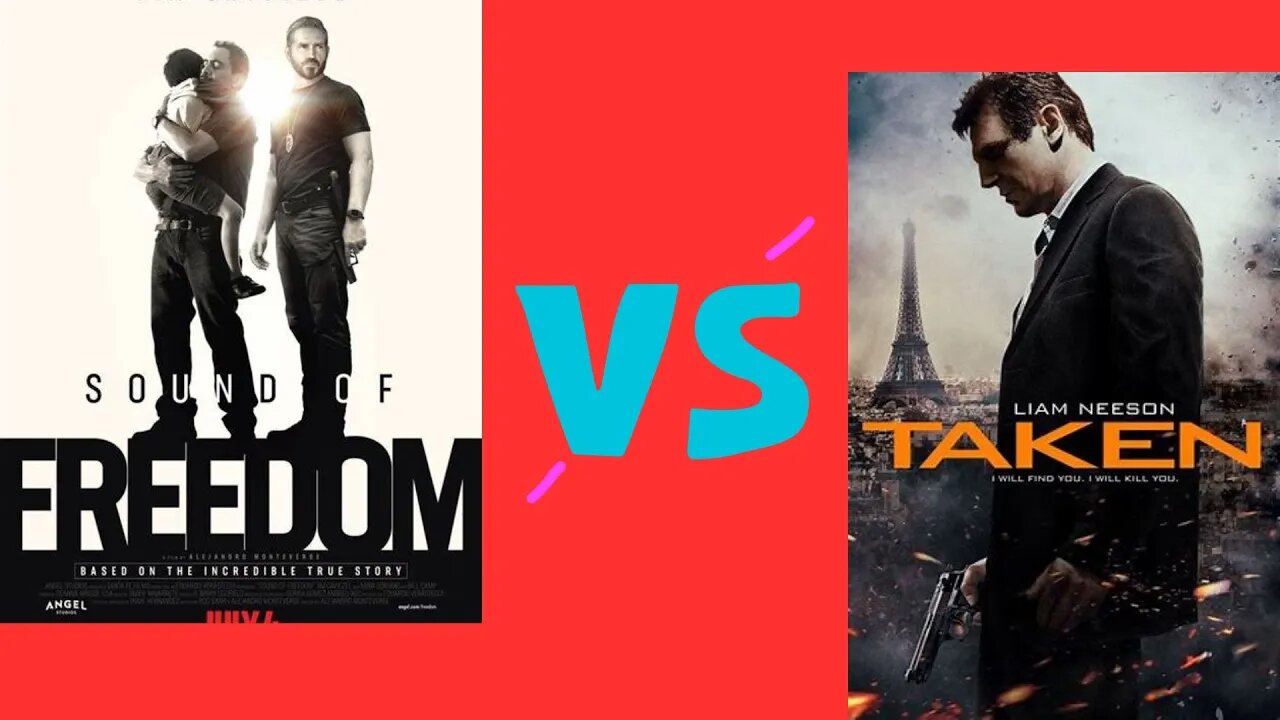 Sound of Freedom Vs Taken-An Analysis