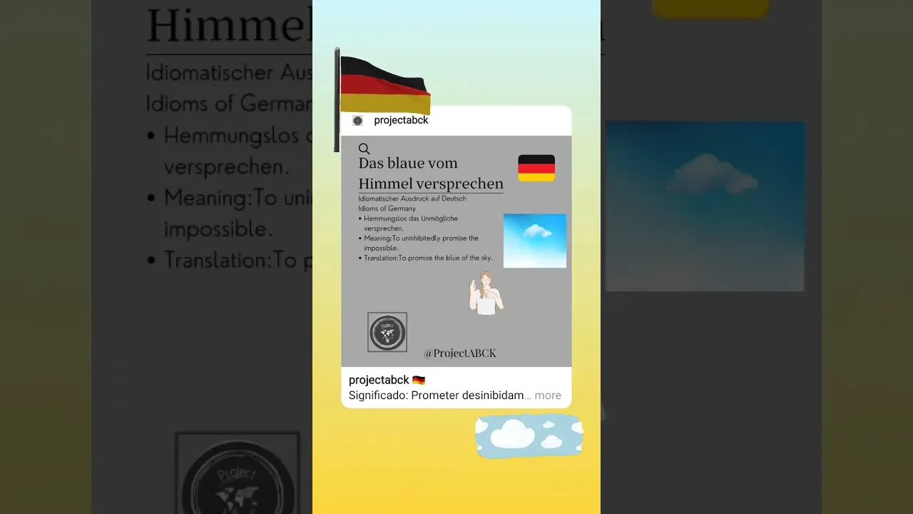 🇩🇪Idioms of Germany/Idiomatischer Ausdruck auf Deutsch-Das blaue vom Himmel versprechen