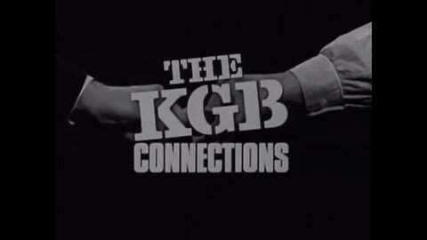 The KGB Connections
