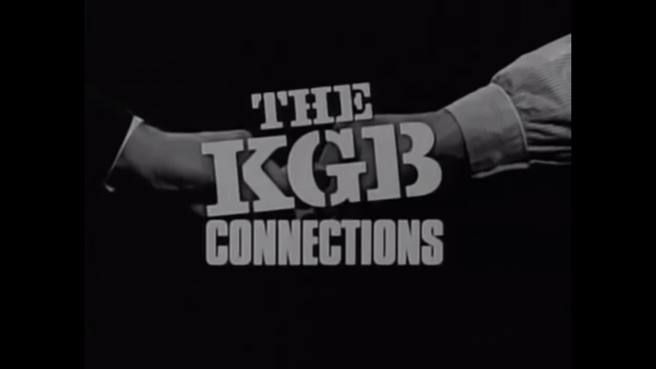 The KGB Connections