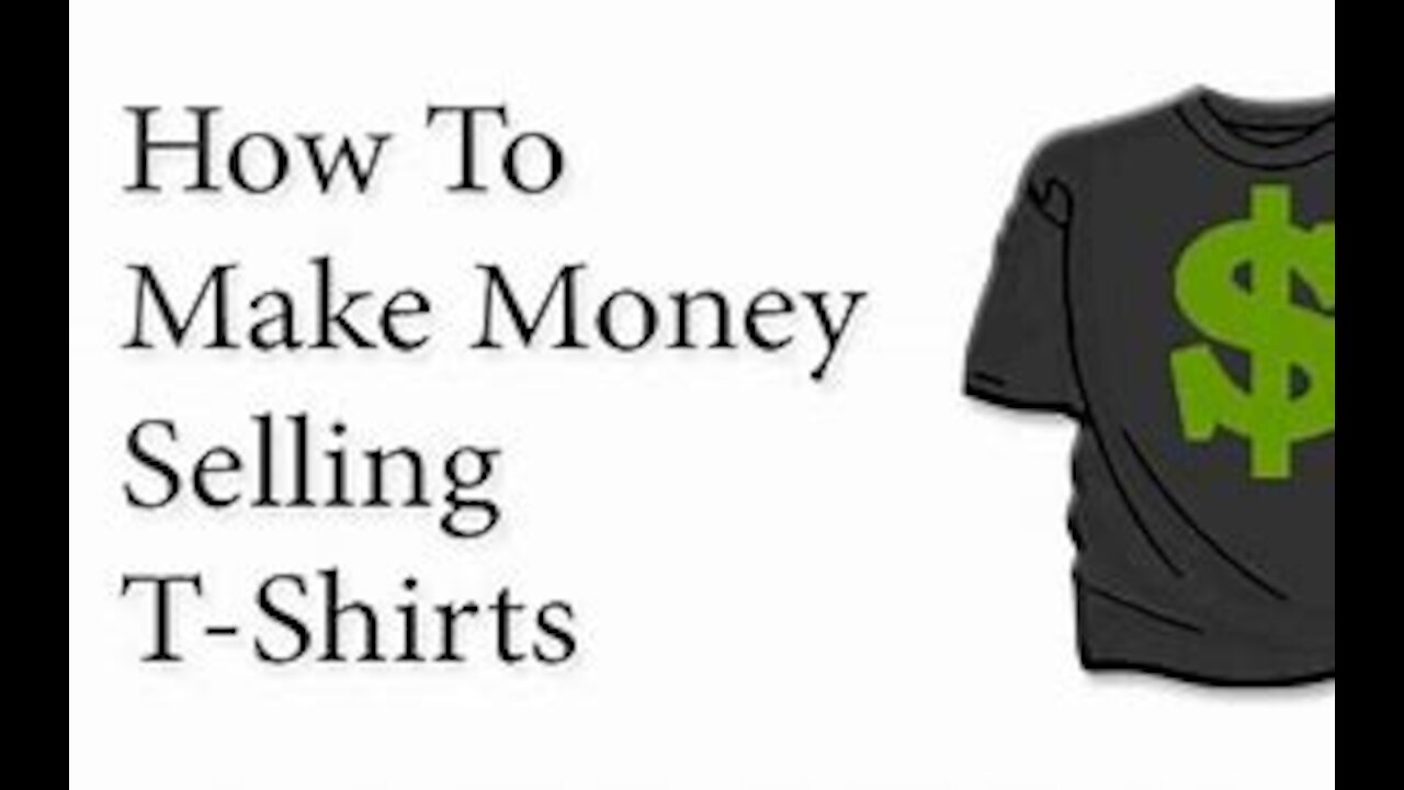 make money online selling t-shirts following this guide